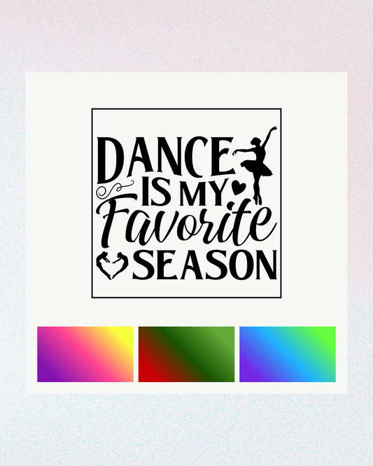 Dance is My Favourite Season